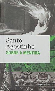 Livro sobre a Mentira Autor Agostinho, Santo (2018) [seminovo]