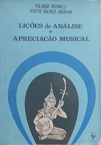 Livro Lições de Análise e Apreciação Musical Autor Rigonelli, Yolanda [usado]