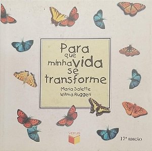 Livro para que Minha Vida Se Transforme Autor Salette, Maria (2001) [usado]