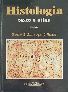 Livro Histologia: Texto e Atlas Autor Ross, Michael H. (1993) [usado]
