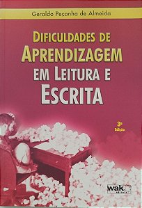 Livro Dificulades de Aprendizagem em Leitura e Escrita Autor Almeida, Geraldo Peçanha de (2011) [seminovo]