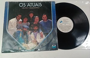Disco de Vinil os Atuais - Velho Vaqueiro (lp 1990) Interprete os Atuais (1990) [usado]