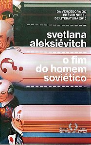 Livro o Fim do Homem Soviético Autor Aleksiévitch, Svetlana (2016) [seminovo]