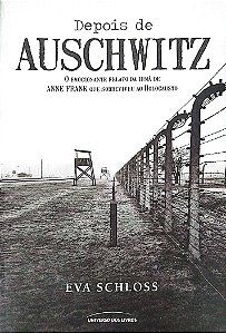 Livro Depois de Auschwitz Autor Schloss, Eva (2013) [seminovo]