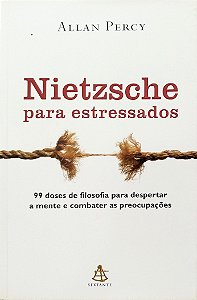 Livro Nietzsche para Estressados Autor Percy, Allan (2011) [seminovo]