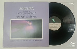 Disco de Vinil Sojourn - Music Of The Heart For Piano And Orchestra Interprete Scott Fitzgerald e Rob Whitesides-woo [usado]