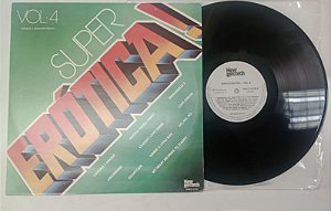 Disco de Vinil Super Erótica ! Vol. 4 Interprete Vários (1978) [usado]