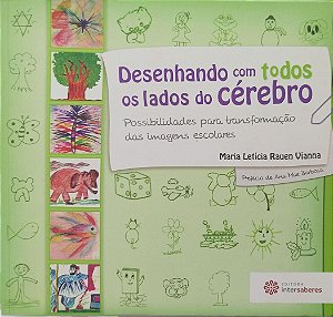 Livro Desenhando com Todos os Lados do Cérebro Autor Vianna, Maria Letícia Rauen (2012) [seminovo]