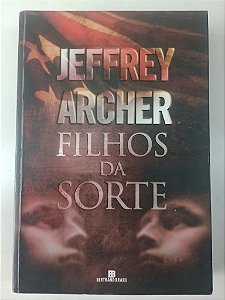 Livro Filhos da Sorte Autor Archer, Jeffrey (2005) [usado]