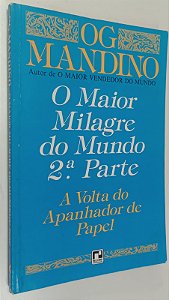 Livro o Maior Milagre do Mundo (2ª Parte) Autor Mandino, Og (1992) [usado]