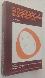 Livro Intrudoção À Fenomenologia Existencial Autor Luijpen, W. (1973) [usado]