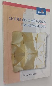 Livro Modelos e Métodos em Pedagogia Autor Morandi, Franc (2002) [usado]