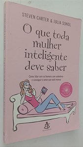 Livro o que Toda Mulher Inteligente Deve Saber Autor Carter, Steven (2009) [usado]