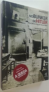 Livro no Bunker de Hitler Autor Fest, Joachim (2005) [usado]