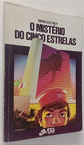 Livro o Mistério do Cinco Estrelas Autor Rey, Marcos (1984) [usado]