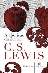 Livro a Abolição do Homem Autor Lewis, C. S. [novo]