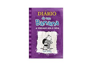 Livro a Verdade Nua e Crua - Diário de um Banana 5 Autor Kinney, Jeff (2011) [seminovo]