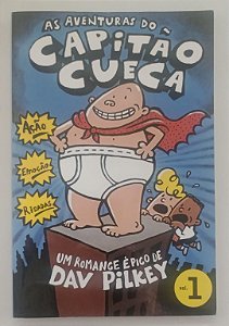 Livro as Aventuras do Capitão Cueca Autor Pilkey, Dav (2009) [usado]
