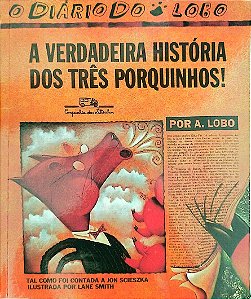 Livro a Verdadeira História dos Três Porquinhos! Autor Scieszka, Jon (2021) [seminovo]