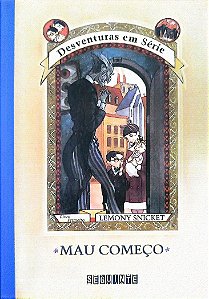 Livro Mau Começo - Desventuras em Série 1 Autor Snicket, Lemony (2020) [seminovo]