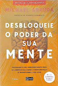 Livro Desbloqueie o Poder da sua Mente Autor Arruda, Michael [seminovo]