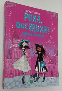 Livro Ameaça Colorida - Puxa, que Bruxa ! 3 Autor Pounder, Sibéal (2019) [seminovo]