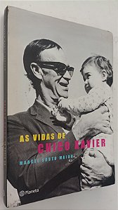 Livro as Vidas de Chico Xavier Autor Maior, Marcel Souto (2004) [usado]