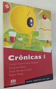 Livro Crônicas, 1 - Coleção para Gostar de Ler Autor Andrade, Carlos Drummond (2016) [usado]