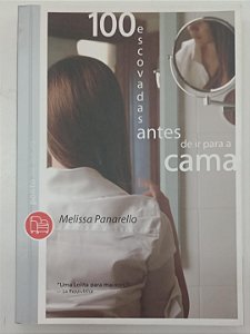 Livro 100 Escovadas Antes de Ir para a Cama Autor Panarello, Melissa (2010) [usado]