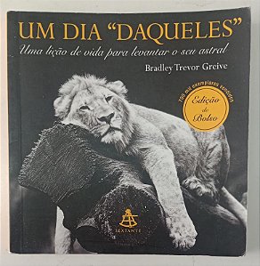 Livro um Dia Daqueles Autor Greive, Bradley Trevor (2004) [usado]