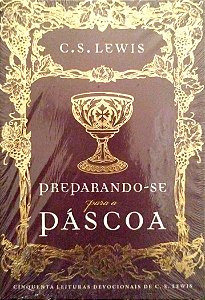 Livro Preparando-se para a Páscoa Autor Lewis, C. S. [novo]