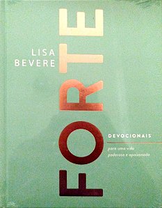 Livro Forte Autor Bevere, Lisa [novo]