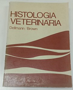 Livro Histologia Veterinária Autor Dellmann, Horst-dieter (1982) [usado]