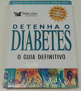 Livro Detenha o Diabetes: o Guia Definitivo Autor Vários (2006) [novo]