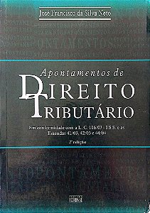 Livro Apontamentos de Direito Tributário Autor Neto, José Francisco da Silva (2004) [usado]