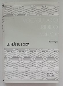 Livro Vocabulário Jurídico - Vol. Iv / Q-z Autor Silva, de Plácido e (1997) [usado]