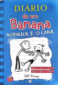 Livro Rodrick é o Cara - Diário de um Banana 2 Autor Kinney, Jeff (2009) [seminovo]