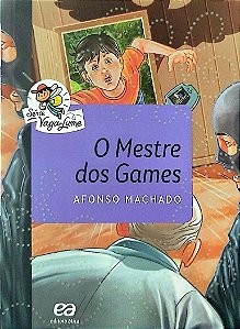 Livro o Mestre dos Games - Série Vaga-lume Autor Machado, Afonso (2021) [seminovo]