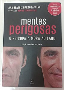 Livro Mentes Perigosas: o Psicopata Mora ao Lado Autor Silva, Ana Beatriz Barbosa (2016) [seminovo]