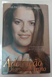 Livro Adoração Diante do Trono Autor Bessa, Ana Paula Valadão (2003) [usado]
