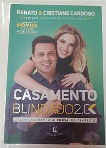 Livro Casamento Blindado 2.0 Autor Cardoso, Renato & Cristiane (2018) [seminovo]