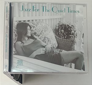 Cd Jazz For The Quiet Times Interprete Vários (1998) [usado]