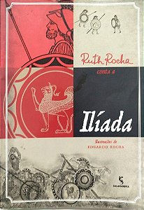 Livro Ruth Rocha Conta a Ilíada Autor Rocha, Ruth (2010) [usado]