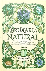 Livro Bruxaria Natural Autor Vanderbeck, Paige (2022) [seminovo]