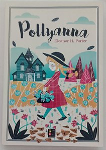 Livro Pollyanna Autor Porter, Eleanor H. (2018) [seminovo]