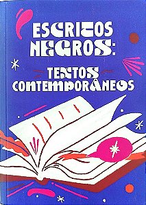 Livro Escritos Negros: Textos Contemporâneos Autor Vários (2021) [seminovo]