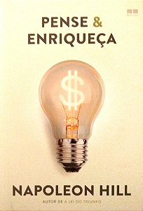 Livro Pense e Enriqueça Autor Hill, Napoleon (2019) [seminovo]