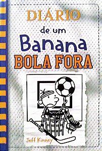 Livro Bola Fora - Diário de um Banana 16 Autor Kinney, Jeff (2021) [seminovo]