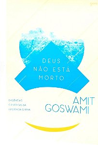 Livro Deus Não Está Morto Autor Goswami, Amit (2016) [seminovo]