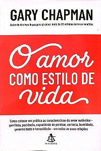 Livro o Amor Como Estilo de Vida Autor Chapman, Gary (2022) [seminovo]